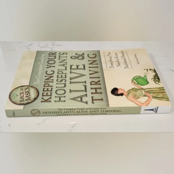 The Complete Guide to Keeping Your Houseplants Alive and Thriving Paperback Book - Picture 3 of 7